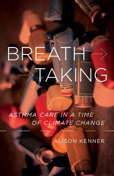 kenner breath|Book Review: Breathtaking: Asthma Care in a Time of .